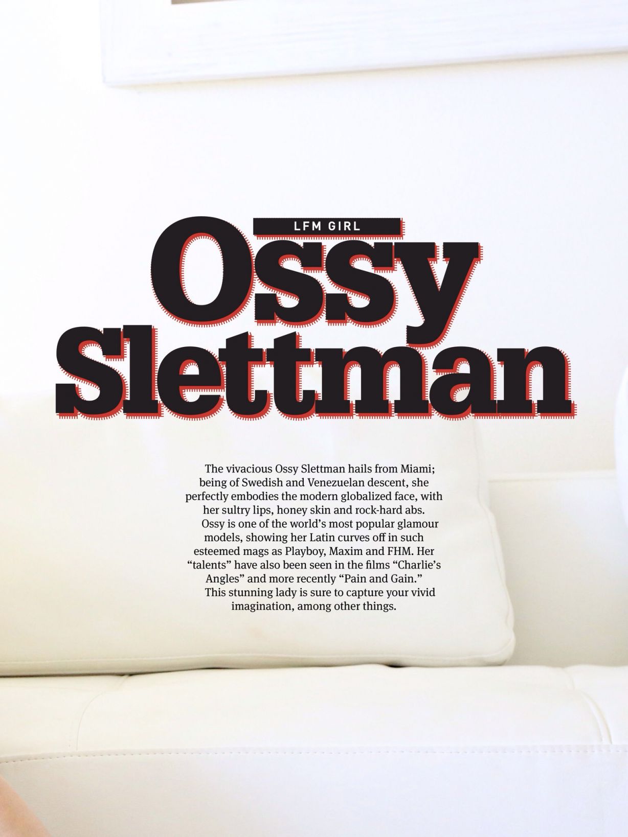 Ossy Slettman7.